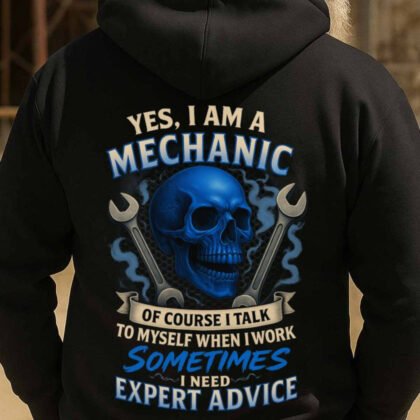 Yes I Am A Mechanic Expert Advice - Mechanic Skull Quote