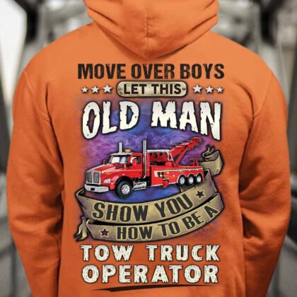 Let This Old Man Tow Truck Operator Apparel - Funny