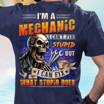 I’m A Mechanic Funny Skull
